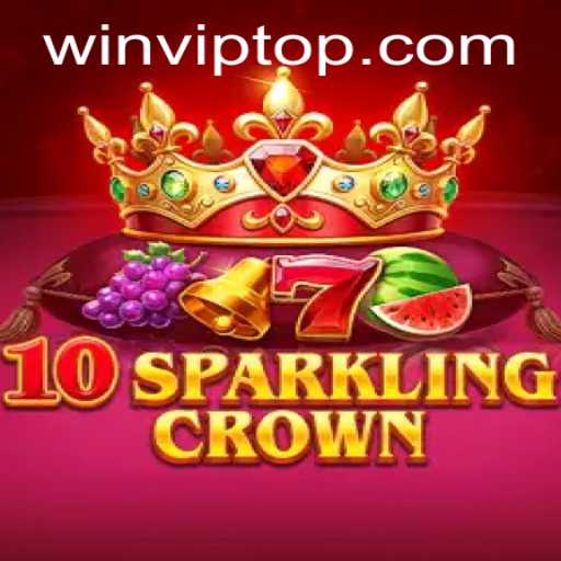Explore the Enchanting World of 10SparklingCrown: A New Era of Gaming with WIN.VIP