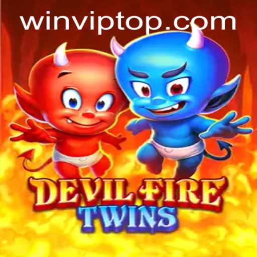 Exploring DevilFireTwins: The Thrilling Game of Strategy and Intrigue
