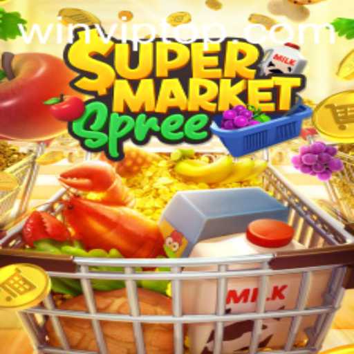 Dive into the Exciting World of SupermarketSpree: Your Ultimate Guide with WIN.VIP